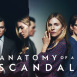 Anatomy of a Scandal 1 x 01 “Episode 1” Recensione