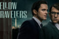 Fellow Travelers 1 x 01 "You're Wonderful" Recensione