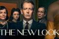 The New Look 1 x 01 "Just You Wait and See" Recensione