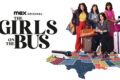 The Girls on the Bus 1 x 01 "Pilot" Recensione